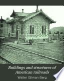 Buildings and Structures of American Railroads