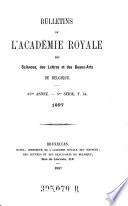 Bulletins de l'AcadÃ©mie Royale des Sciences, des Lettres et des Beaux-Arts de Belgique