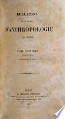 Bulletins de la Société d'Anthropologie de Paris