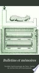 Bulletins et mémoires de la Société d'anthropologie de Paris