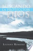 Buscando la proteccion de Dios