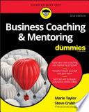 Business Coaching & Mentoring For Dummies