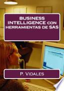 Business intelligence con herramientas de SAS / Business intelligence with SAS tools