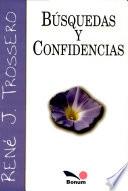 Busquedas y confidencias / Quests and secrets