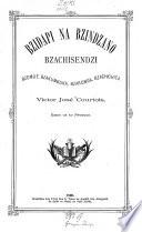 Bzidapi Na Bzindzano Bzachisendzi Bzomue Bzakumbuka, Bzaronga, Bzachichita
