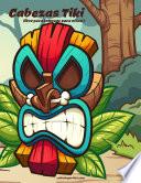 Cabezas Tiki libro para colorear para niños 1