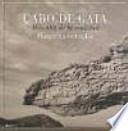 Cabo de Gata : más allá de la realidad
