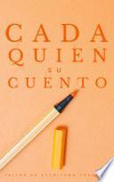 Cada quien su cuento