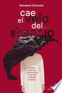 Cae el velo del silencio