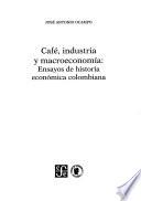 Café, industria y macroeconomía