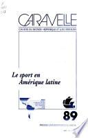 Cahiers du monde hispanique et luso-brésilien (Caravelle).