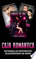 Caja Romantica de Pandillas Motoristas Aceleradoras de Amor