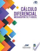 Cálculo diferencial mediado por TIC y videos