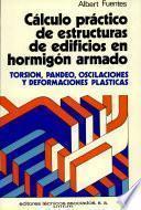 Cálculo práctico de estructuras de edificios en hormigón armado