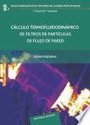 Cálculo termofluidodinámico de filtros de partículas de flujo de pared