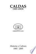 Caldas cien años