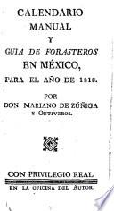 Calendario manual y guia de forasteros en México, para el año de 1818