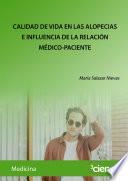 CALIDAD DE VIDA EN LAS ALOPECIAS E INFLUENCIA DE LA RELACIÓN MÉDICO-PACIENTE