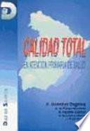 Calidad total en atención primaria de salud