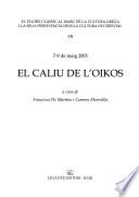 Caliu de l'oikos (El)