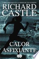 Calor asfixiante (Serie Castle 6)