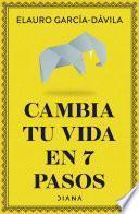 Cambia tu vida en 7 pasos