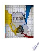 Cambiemos el juego !