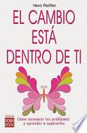 Cambio esta dentro de ti, el