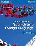 Cambridge IGCSE® Spanish as a Foreign Language Workbook