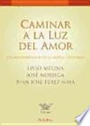 Caminar a la luz del amor