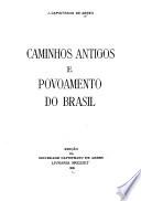 Caminhos antigos e povoamento do Brasil