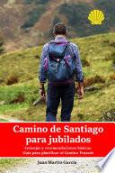 Camino de Santiago para jubilados