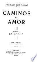 Caminos de amor ...