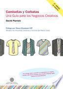 Camisetas y corbatas. Una guía para los negocios creativos
