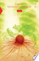 Cáncer: herencia y ambiente