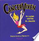 Cancer vixen