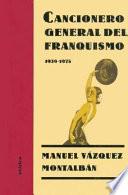Cancionero general del franquismo, 1939-1975