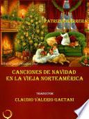 Canciones De Navidad En La Vieja Norteamérica