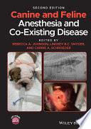 Canine and Feline Anesthesia and Co-Existing Disease