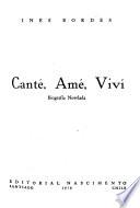 Canté, amé, viví