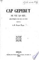 Cap geperut se veu lo gep, pieza bilingüe en un acto y en verso, etc