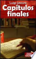 CAPÍTULOS FINALES