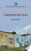 Caprichos del clima