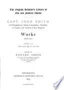 Capt. John Smith ... Works. Ed. by E. Arber. Limited libr. ed
