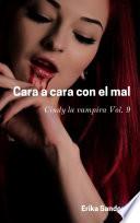 Cara a cara con el mal