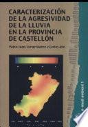 Caracterización de la Agresividad de la Lluvia en la Provincia de Castellón