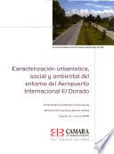 Caracterización urbanística, social y ambiental del entorno del Aeropuerto Internacional El Dorado