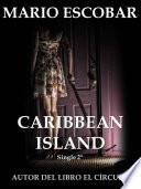 Caribbean Island: Segunda Parte