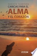 Caricias para el alma y el corazón