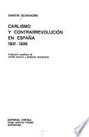 Carlismo y contrarrevolución en España, 1931-1939